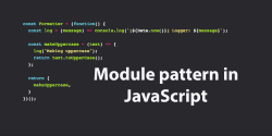 JavaScript Module Pattern