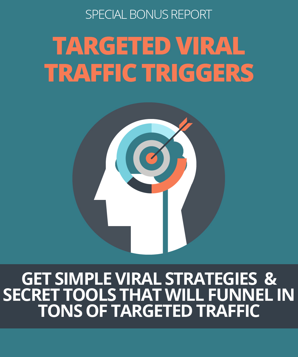 Targeted Viral Traffic Triggers